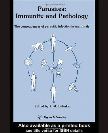 Couverture de Parasites: Immunity and Pathology : The Consequences of Parasitic Infection in Mammals