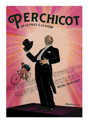 André Perchicot : de la piste à la scène