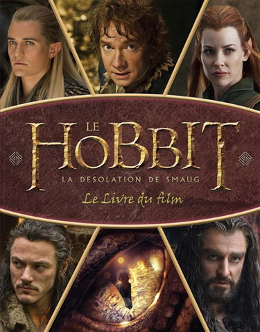Le Hobbit : la désolation de Smaug : le livre du film
