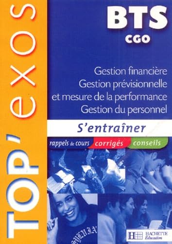 Gestion financière, Gestion prévisionnelle et mesure de la performance, Gestion du personnel BTS CGO