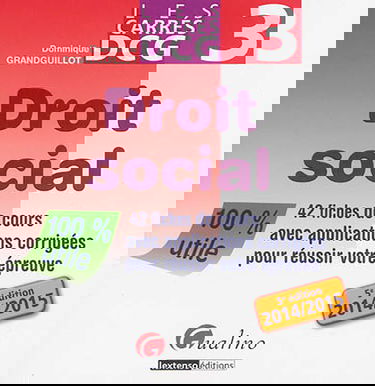 Droit social : 42 fiches de cours avec applications corrigées pour réussir votre épreuve : 2014-2015