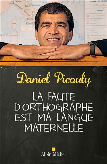 La faute d'orthographe est ma langue maternelle