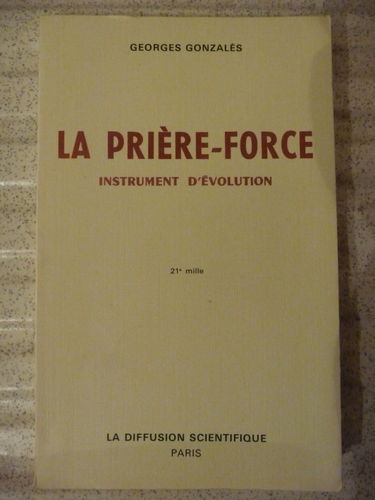 La prière, force et instrument d'évolution