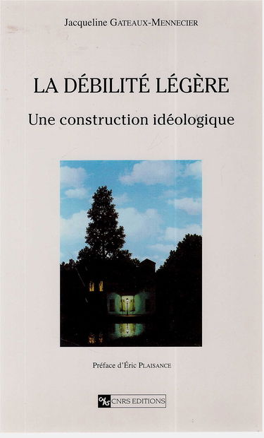La débilité légère : une construction idéologique