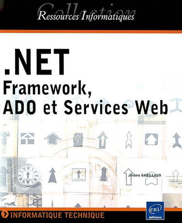 Framework.Net, ADO et services Web