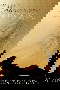 "Ma vie avec Louis XIV..." T2