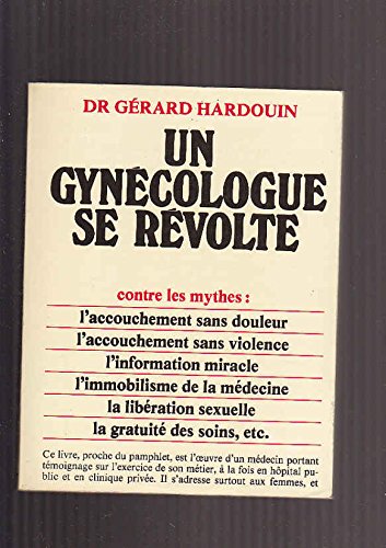 Couverture de Un Gynécologue se révolte