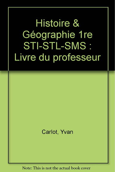 Histoire Géographie, 1re STI-STL-SMS, professeur, 1997