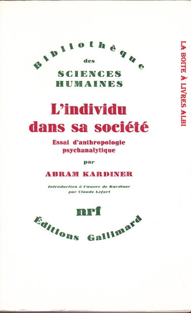 Couverture de L'Individu dans sa société, Essai d'anthropologie psychanalytique, Bibliothèque Des Sciences Humaines