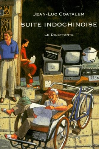 Suite indochinoise: RECIT DE VOYAGE AU VIETNAM