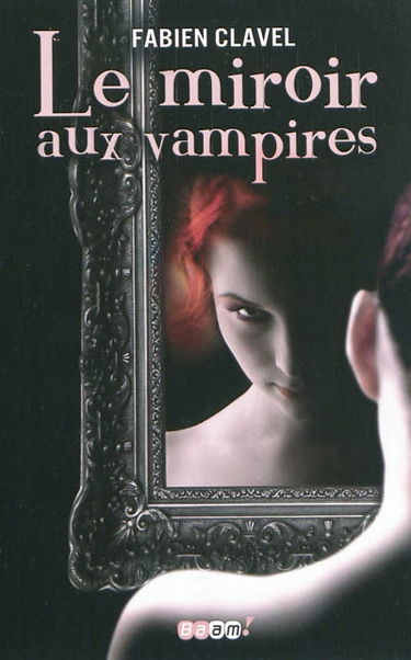 Le miroir aux vampires