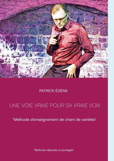 Une voie vraie pour sa vraie voix