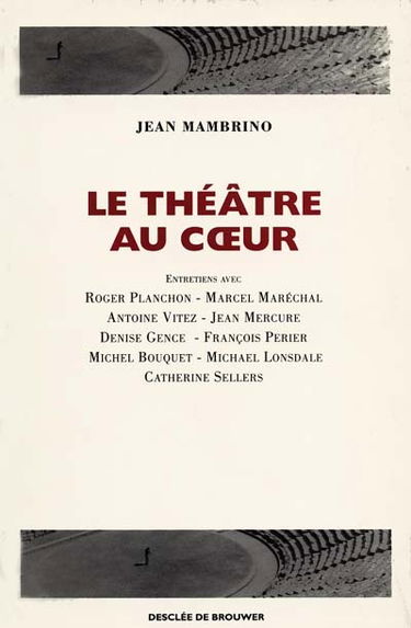 Le théâtre au coeur