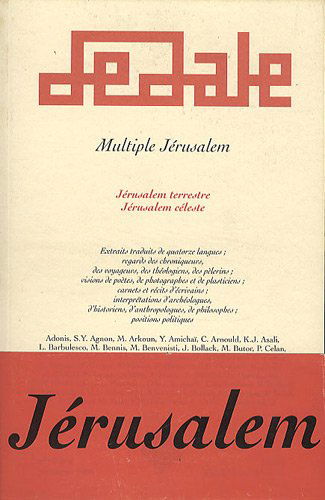 Dédale, n° 3-4. Multiple Jérusalem : Jérusalem terrestre, Jérusalem céleste