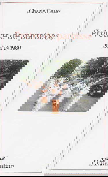 Prêtre de paroisse : 1950 à 1980