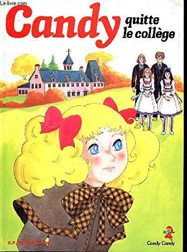 Couverture de Candy quitte le college