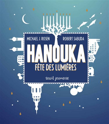 Hanouka : fête des Lumières