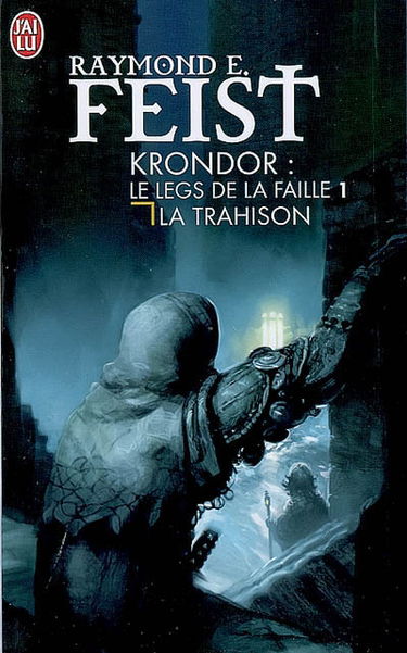 Krondor : le legs de la faille. Vol. 1. La trahison