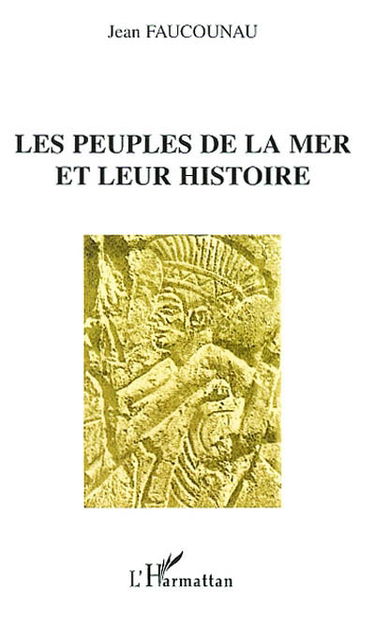 Les peuples de la mer et leur histoire
