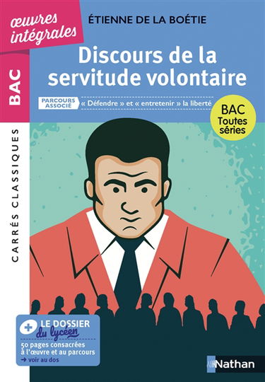 Discours de la servitude volontaire : parcours associé défendre et entretenir la liberté