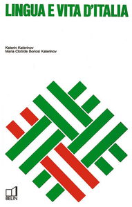 Lingua e vita d'Italia : 1er cycle, grands débutants et formation continue