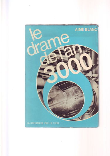 Le drame de l'an 3000