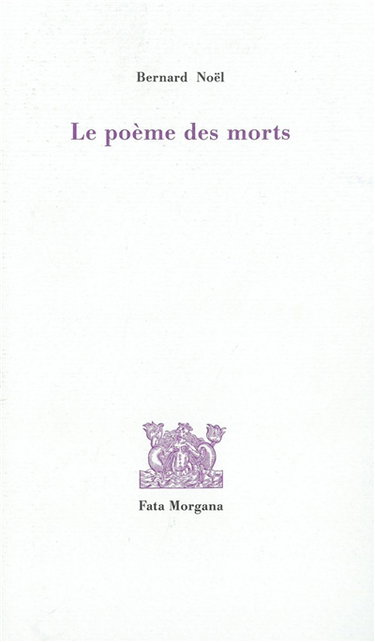 Couverture de Le poème des morts par Bernard Noël