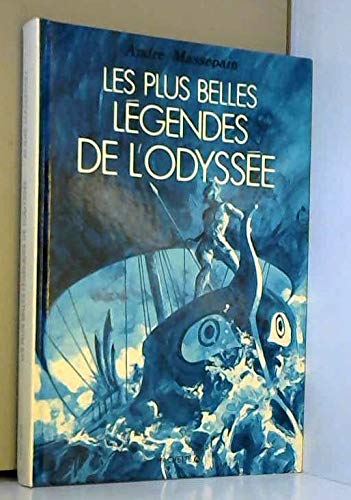 Les plus belles légendes de l'Odyssée