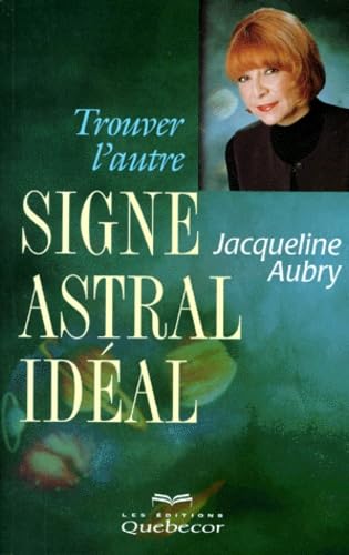 L'autre signe astral idéal