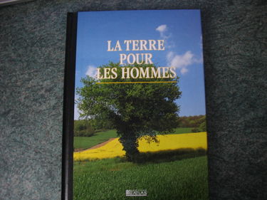 la terre pour les hommes
