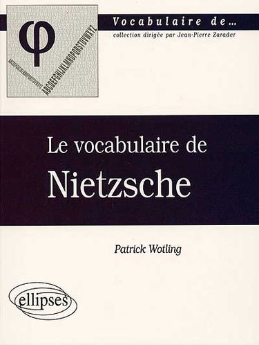 Le vocabulaire de Nietzsche