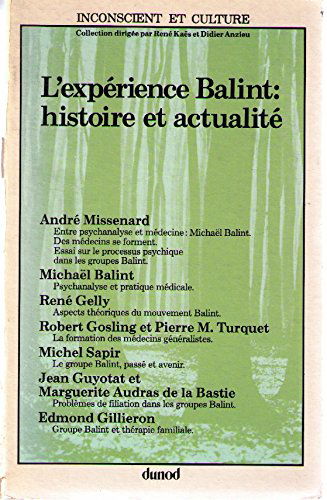 L'Expérience Balint, histoire et actualité