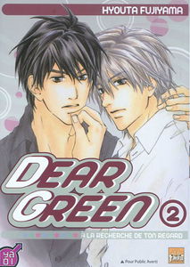 Dear green : à la recherche de ton regard. Vol. 2