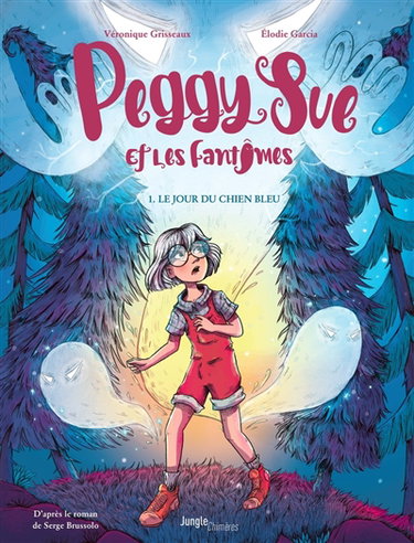 Couverture de Peggy Sue et les fantômes. Vol. 1. Le jour du chien bleu