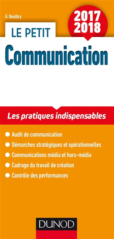 Le petit communication 2017-2018 : les pratiques indispensables
