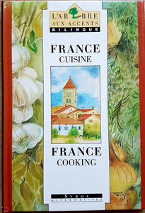 Cuisine de France. Cooking from France