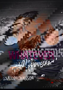 Whatever - Tome 1: All opposed