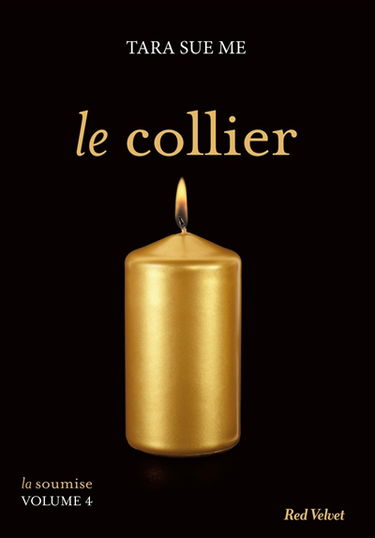 La soumise. Vol. 5. Le collier