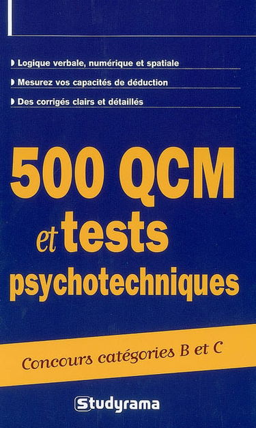 500 QCM et tests psychotechniques, concours catégories B et C
