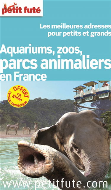 Aquariums, zoos, parcs animaliers en France : les meilleures adresses pour petits et grands