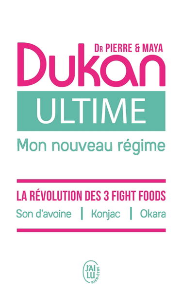 Ultime, mon nouveau régime : la puissance des 3 fight foods : son d'avoine, konjac, okara