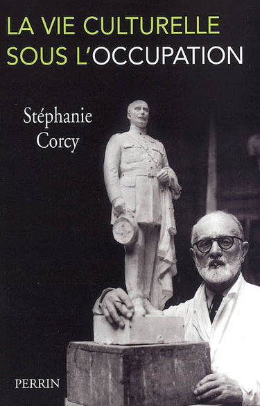La vie culturelle sous l'Occupation