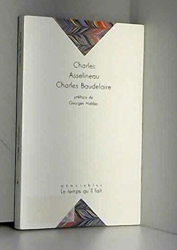 Charles Baudelaire, sa vie et son oeuvre