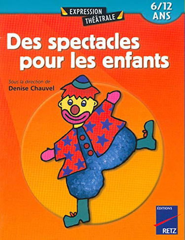 Des spectacles pour les enfants : du mime à la pièce de théâtre