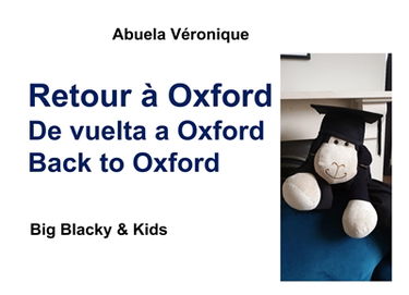 Retour à Oxford : Big Blacky & Kids
