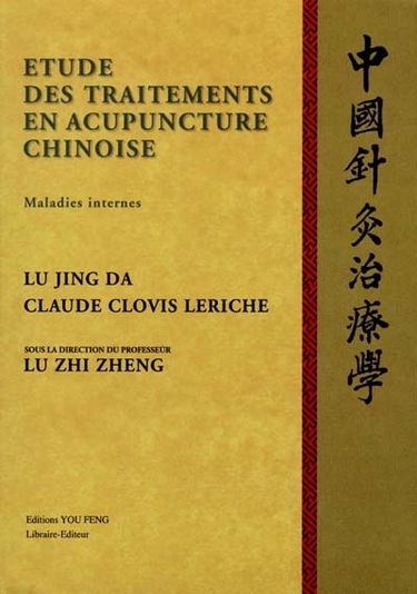 Etude des traitements en acupuncture chinoise : maladies internes