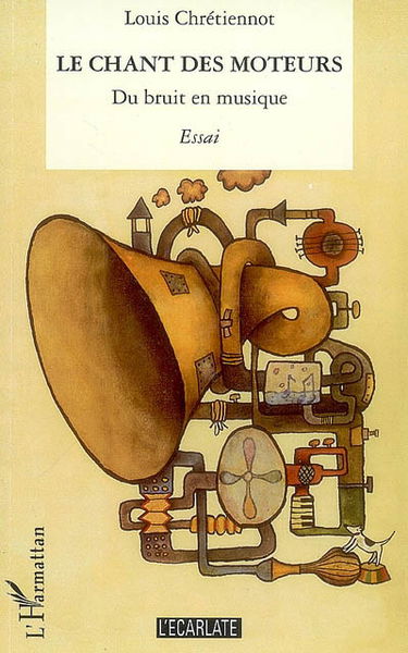 Le chant des moteurs : du bruit en musique