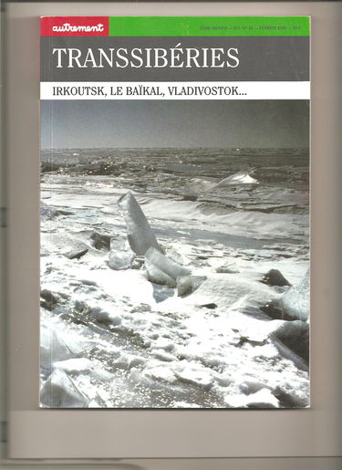 Autrement, hors série n° 16. Transsibéries