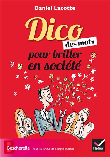 Dico des mots pour briller en société