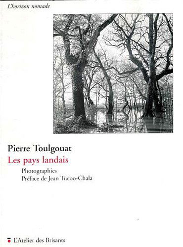 Les pays landais, photographies